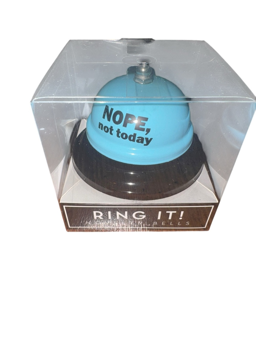 'NOPE, not today' Desk Bell - Ring It!